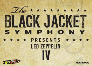 More Info for The Black Jacket Symphony: Led Zeppelin's IV