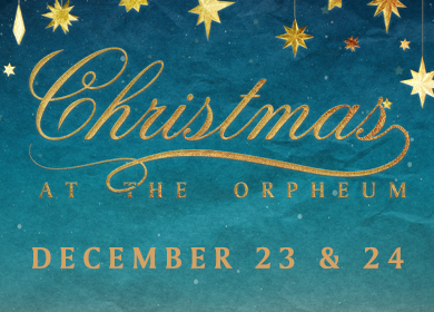 More Info for Christmas at the Orpheum