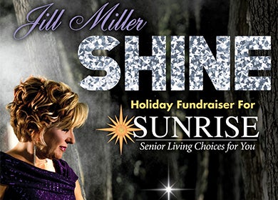 More Info for Jill Miller Shine: A Benefit for Sunrise Retirement Community