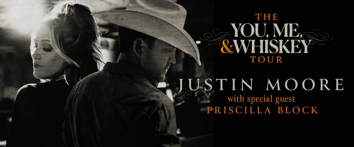 Justin Moore with special guest Priscilla Block