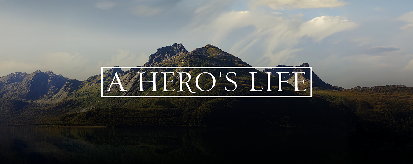 A Hero's Life