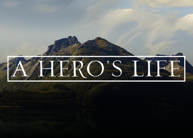 More Info for A Hero's Life