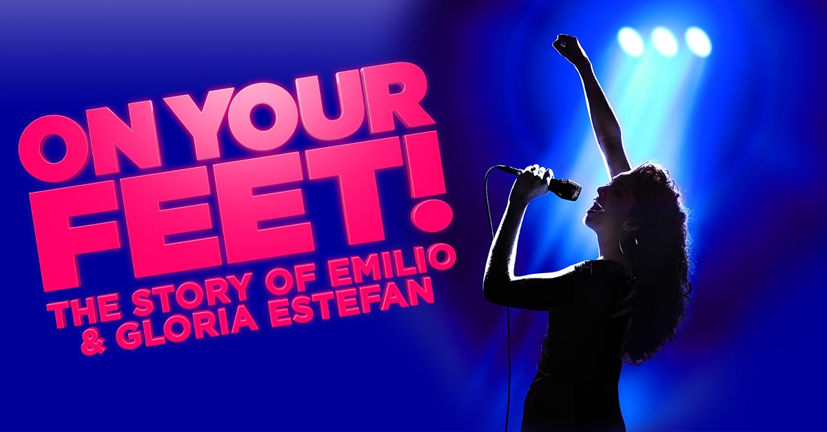 On Your Feet! Orpheum Live