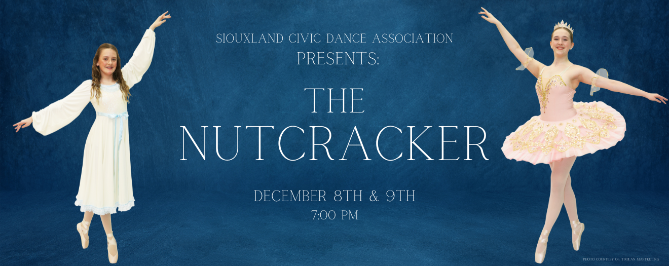Siouxland Civic Dance Presents The Nutcracker Ballet